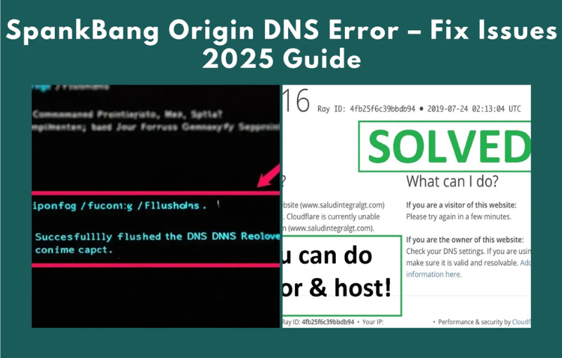 SpankBang Origin DNS Error – Fix Issues 2025 Guide (Proven Solutions)