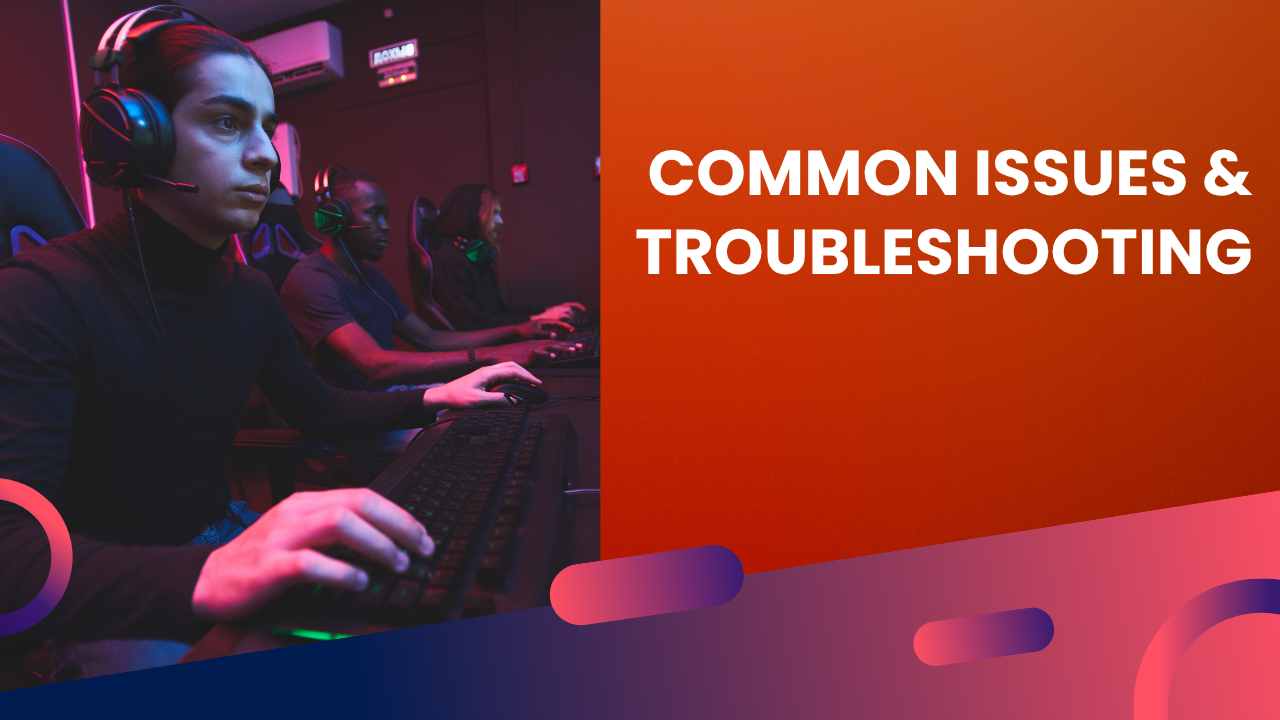 Common Issues & Troubleshooting Image.png