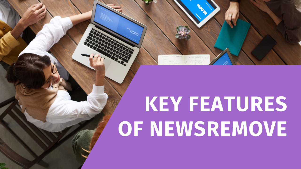 Key Features of Newsremove Image.png